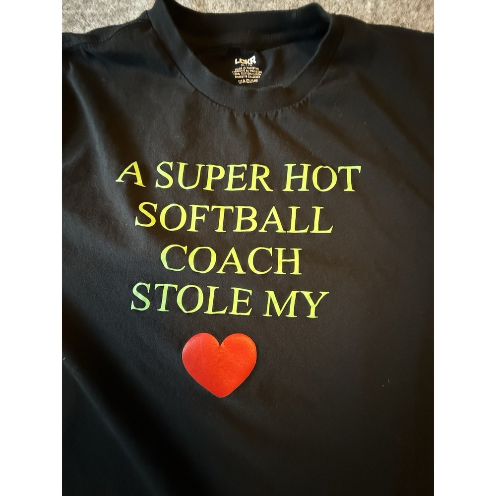 A Super Hot  Softball Coach Stole My ❤️ T-Shirt Black Size XL 100%‎ Cotton